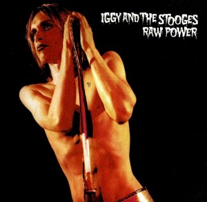 Raw Power The Stooges