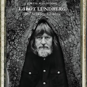 Ebbot Lundberg & The Indigo Children