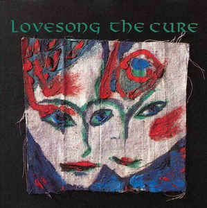 The Cure Lovesong